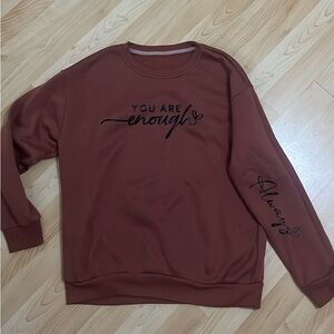 Brown Sweatshirt with Inspirational Text